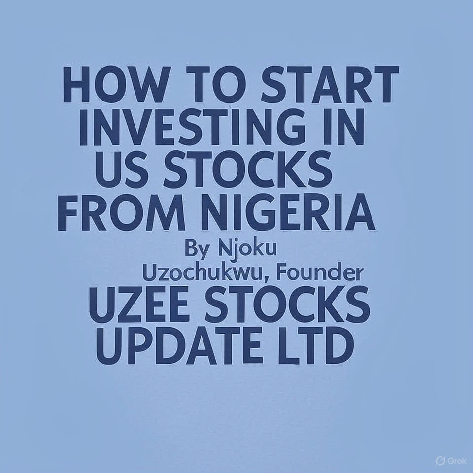HOW TO START INVESTING IN US STOCKS FROM NIGERIA